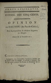 Opinion de Daunou (du Pas-de-Calais), sur la proposition de de clarer la patrie en danger
