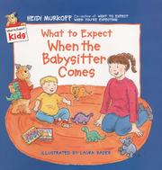 What to expect when the babysitter comes