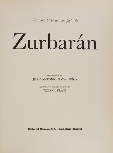 La obra pictórica completa de Zurbarán