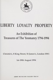 Liberty, loyalty, property