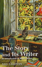 The Story and Its Writer--Eighth Edition