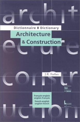 Dictionnaire d'architecture et de construction