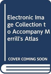 Electronic Image Collection to Accompany Merrill's Atlas
