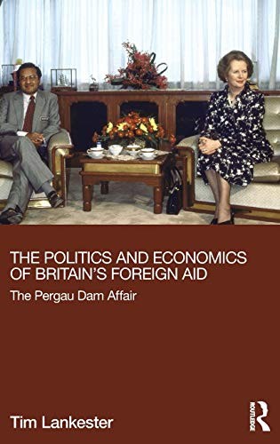The politics and economics of Britain's foreign aid