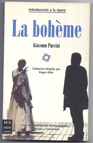La Boheme (Ma Non Troppointroduccion a La Opera)