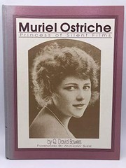 Muriel Ostriche, princess of silent films, and early American film production