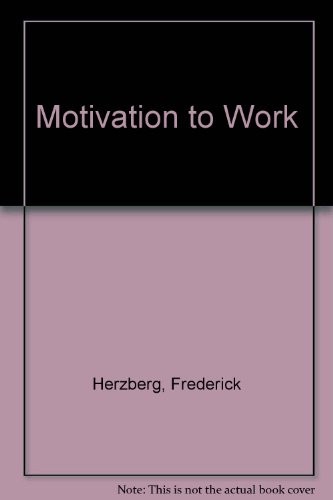 Herzberg Motivation to Work
