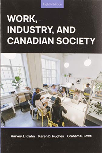Work, Industry, and Canadian Society