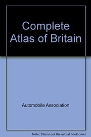 The complete atlas of Britain