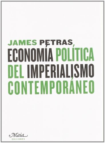 Economía política del imperialismo contemporáneo
