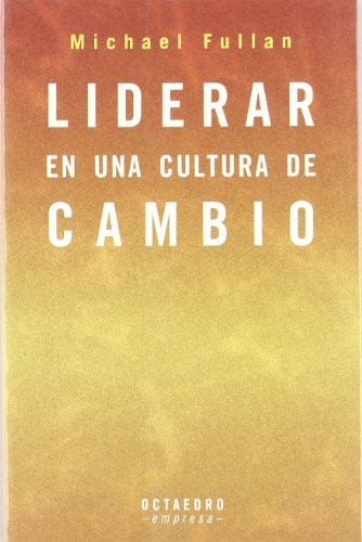 Liderar en una cultura de cambio