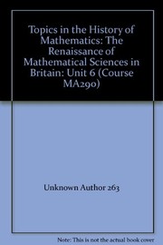 Topics in the History of Mathematics - the Renaissance of Mathematical Sciences in Britain