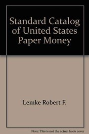 Standard Catalog of United States Paper Money
