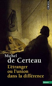 L 'étranger, ou, L'union dans la différence