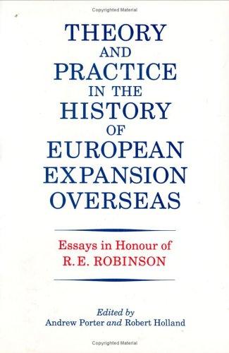 Theory and Practice in the History of European Expansionoverseas