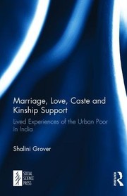 Marriage, love, caste and kinship support