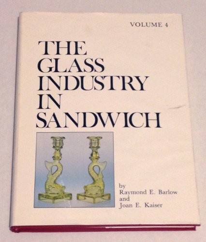 The glass industry in Sandwich