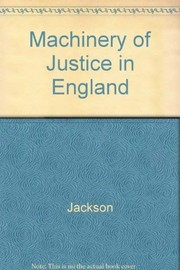 The machinery of justice in England
