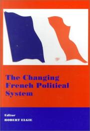 The Changing French Political System (West European Politics)
