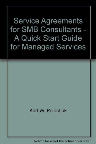 Service Agreements for SMB Consultants - A Quick Start Guide for Managed Services