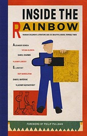 Inside the Rainbow : Russian Children's Literature 1920-1935