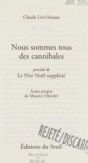 Nous sommes tous des cannibales (La librairie du XXIe siècle) (French Edition)