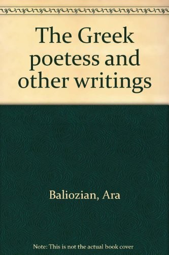 The Greek poetess, and other writings