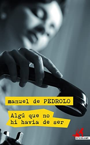 Algú que no hi havia de ser