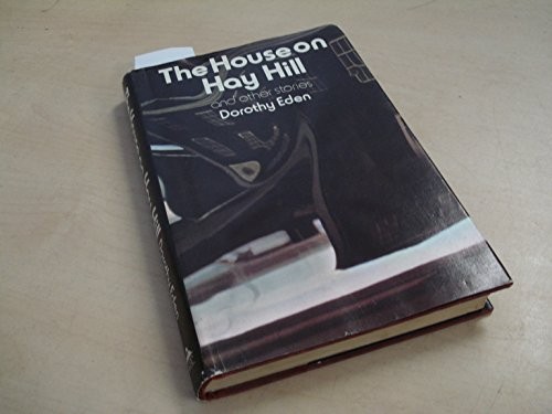The house on Hay Hill, and otherstories