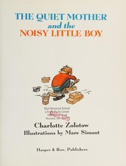 The quiet mother and the noisy little boy