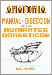 Anatomía y manual de disección de los rumiantes domésticos