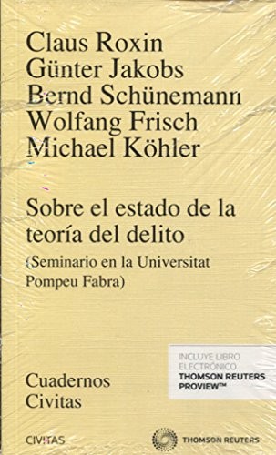 Sobre el Estado de la Teoría del Delito