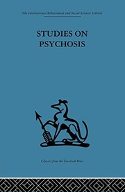 Studies on Psychosis