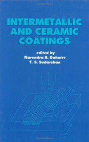 Intermetallic and ceramic coatings