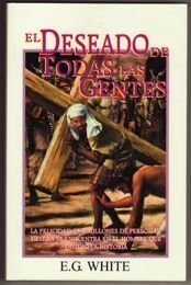 El Deseado de Todas las Gentes