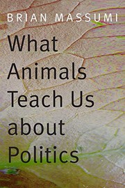 What animals teach us about politics