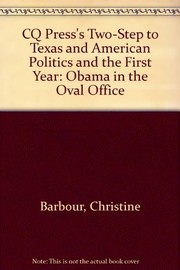 Two-Step to Texas and American Politics and the First Year - Obama in the Oval Office