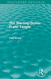 Sterling-Dollar-Franc Tangle (Routledge Revivals)