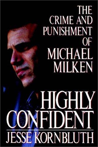 Highly Confident