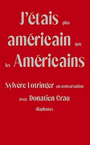 J'étais Plus Américain Que les Américains