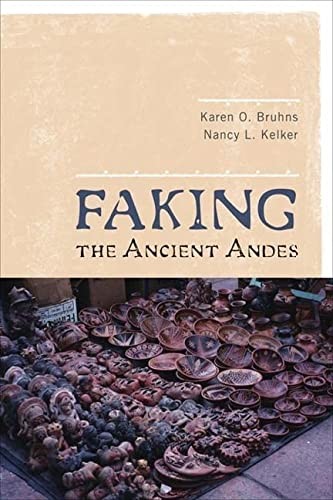 Faking the ancient Andes