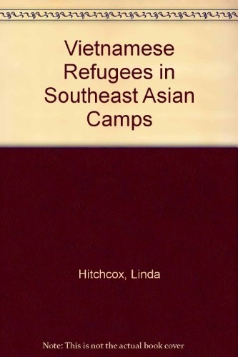 Vietnamese refugees in Southeast Asian camps