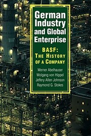 German Industry and Global Enterprise : BASF