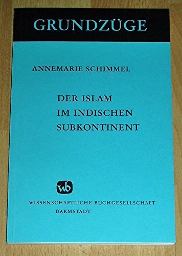 Der Islam im indischen Subkontinent