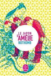 Le Japon d'Amelie Nothomb