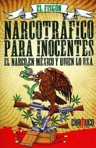 Narcotrafico para inocentes