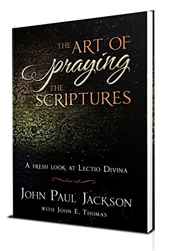 The Art of Praying The Scriptures