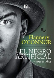 El negro artificial y otros escritos