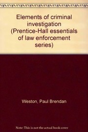 Elements of criminal investigation