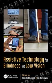 Assistive technology for blindness and low vision